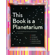 This Book Is a Planetarium And Other Extraordinary PopUp Contraptions