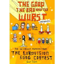 The Good the Bad and the Wurst by Geoff Tibballs Paperback Book