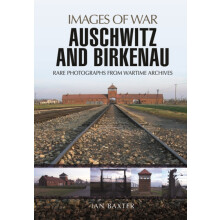 Auschwitz and Birkenau by Ian Baxter Paperback Book
