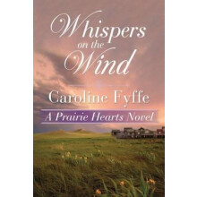 Whispers on the Wind by Caroline Fyffe Paperback Book