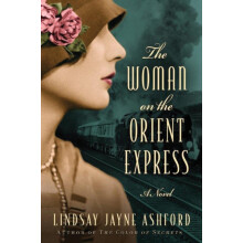 The Woman on the Orient Express by Lindsay Jayne Ashford Paperback Boo