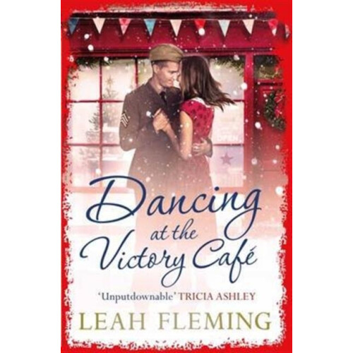 Dancing at the Victory Cafe by Leah Fleming Paperback Book