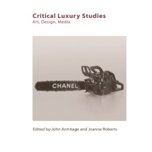 Critical Luxury Studies by Joanne Roberts Other Book