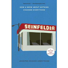 Seinfeldia by Jennifer Keishin Armstrong Paperback Book