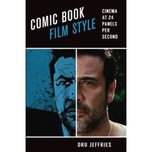 Comic Book Film Style by Dru Jeffries Paperback Book
