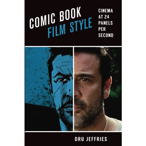Comic Book Film Style by Dru Jeffries Paperback Book