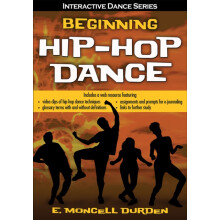 Beginning HipHop Dance with Web Resource by E Moncell Durden Paperback