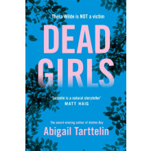 Dead Girls by Abigail Tarttelin Paperback Book