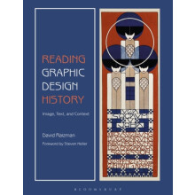 Reading Graphic Design History by Raizman Dr David Drexel University U