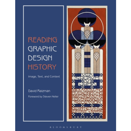 Reading Graphic Design History by Raizman Dr David Drexel University U