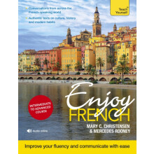Enjoy French Intermediate to Upper Intermediate Course by Mercedes Roo