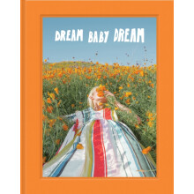 Dream Baby Dream by Jimmy Marble Hardcover Book