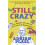 Still Crazy by Adrian Plass Hardcover Book 1