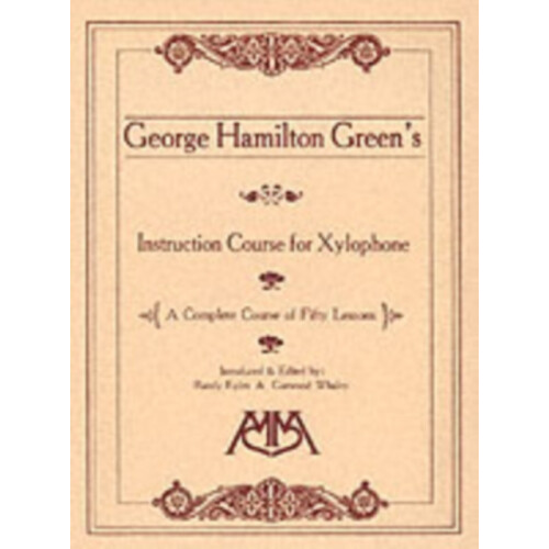 Instruction Course for Xylophone by George Hamilton Green Other Book