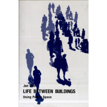 Life Between Buildings by Jan Gehl Paperback Book