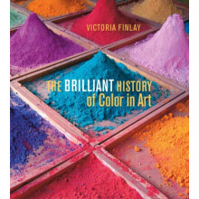 The Brilliant History of Color in Art by . Finlay Hardcover Book