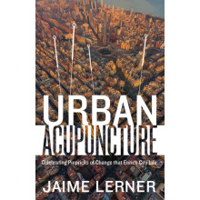 Urban Acupuncture by Jaime Lerner Paperback Book