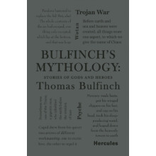 Bulfinchs Mythology Stories of Gods and Heroes by Thomas Bulfinch Pape