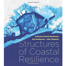 Structures of Coastal Resilience by Julia Chapman Paperback Book