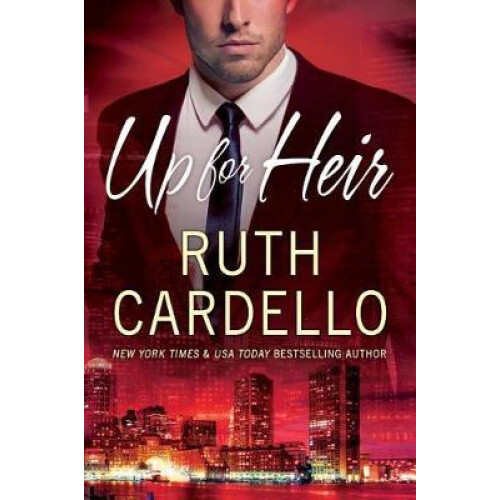 Up for Heir by Ruth Cardello Paperback Book