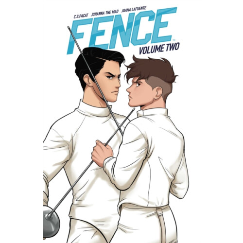 Fence Vol. 2 by C.S. Pacat Paperback Book
