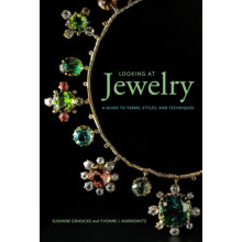 Looking at Jewelry Looking at series A Guide to Terms Styles and Techn