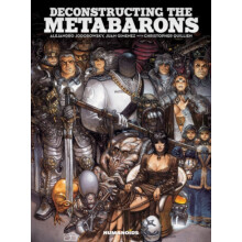 Deconstructing the Metabarons by Christophe Quillien Hardcover Book