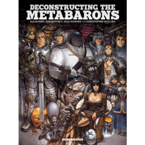 Deconstructing the Metabarons by Christophe Quillien Hardcover Book