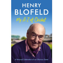 My AZ of Cricket by Henry Blofeld Hardcover Book
