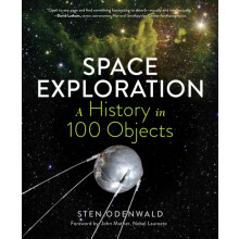 Space Exploration A History in 100 Objects by Sten Odenwald Hardcover