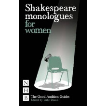 Shakespeare Monologues for Women by Luke Dixon Paperback Book