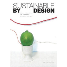 Sustainable by Design by Stuart Walker Paperback Book