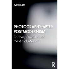 Photography after Postmodernism by David Bate Paperback Book