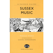 Sussex Music by Marcus Weeks Hardcover Book