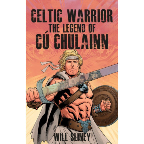 Celtic Warrior by Will Sliney Paperback Book