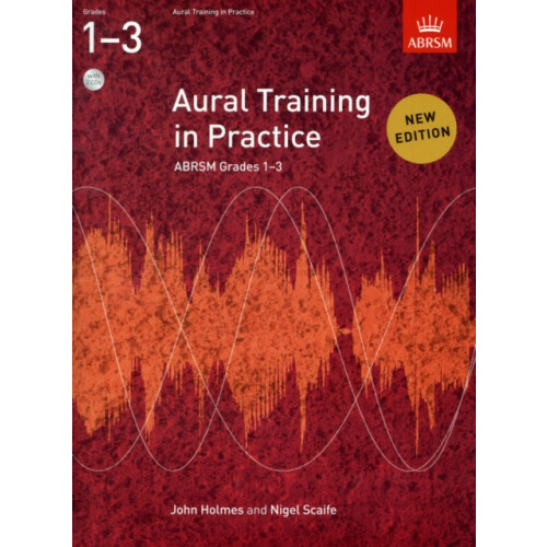 Aural Training in Practice ABRSM Grades 13 with CD by Nigel Scaife Oth