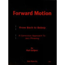 Forward Motion From Bach to Bebop by Contributions by Hal Galper Other