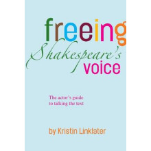 Freeing Shakespeares Voice by Kristin Linklater Paperback Book