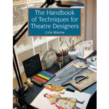 The Handbook of Techniques for Theatre Designers by Colin Winslow Pape