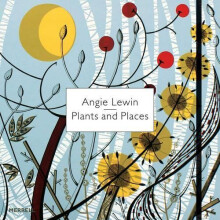 Angie Lewin Plants and Places by Leslie GeddesBrown Hardcover Book