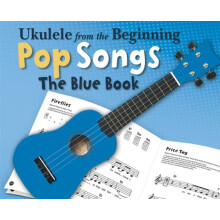 Ukulele From The Beginning Pop Songs Blue Book by Hal Leonard Publishi