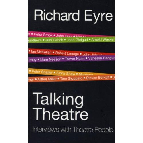 Talking Theatre by Richard Eyre Paperback Book