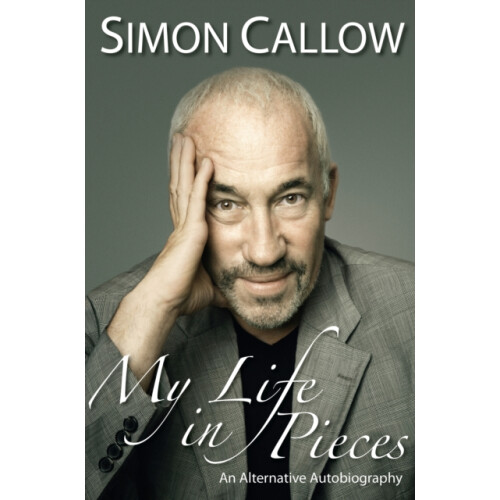 My Life in Pieces by Simon Callow Paperback Book