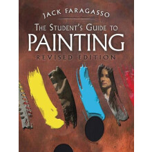 The Students Guide to Painting by Jack Faragasso Paperback Book