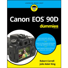 Canon EOS 90D For Dummies by King Julie Adair Indianapolis Indiana Pap