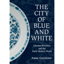 The City of Blue and White by Anne University of Warwick Gerritsen Har