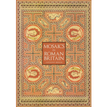 Mosaics in Roman Britain by Anthony Beeson Paperback Book