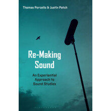 ReMaking Sound by Porcello Professor or Dr. Thomas Chair Dept. of Anth