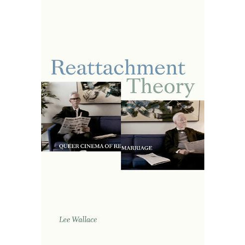 Reattachment Theory by Lee Wallace Paperback Book