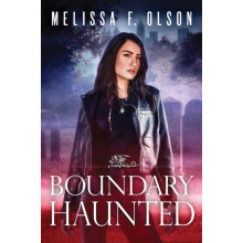 Boundary Haunted by Melissa F. Olson Paperback Book